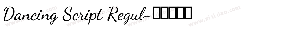 Dancing Script Regul字体转换